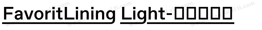 FavoritLining Light字体转换